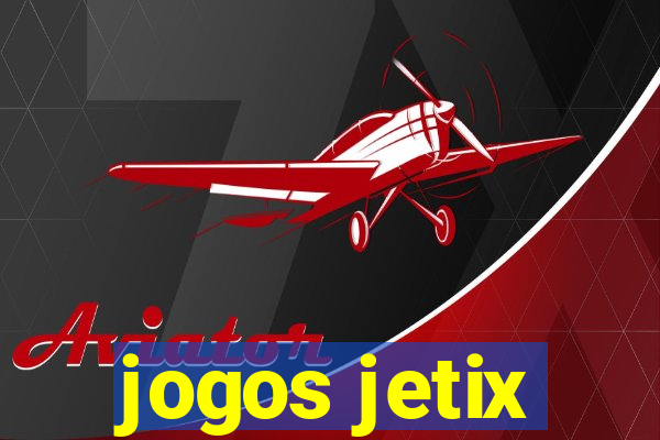 jogos jetix